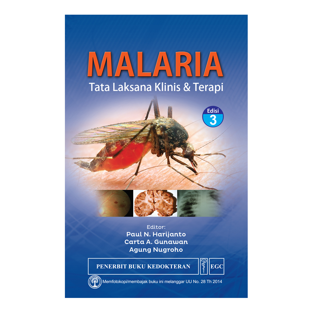 Malaria Tata Laksana Klinis & Terapi Edisi 3