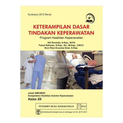 Keterampilan Dasar Tindakan Keperawatan Kelas XII