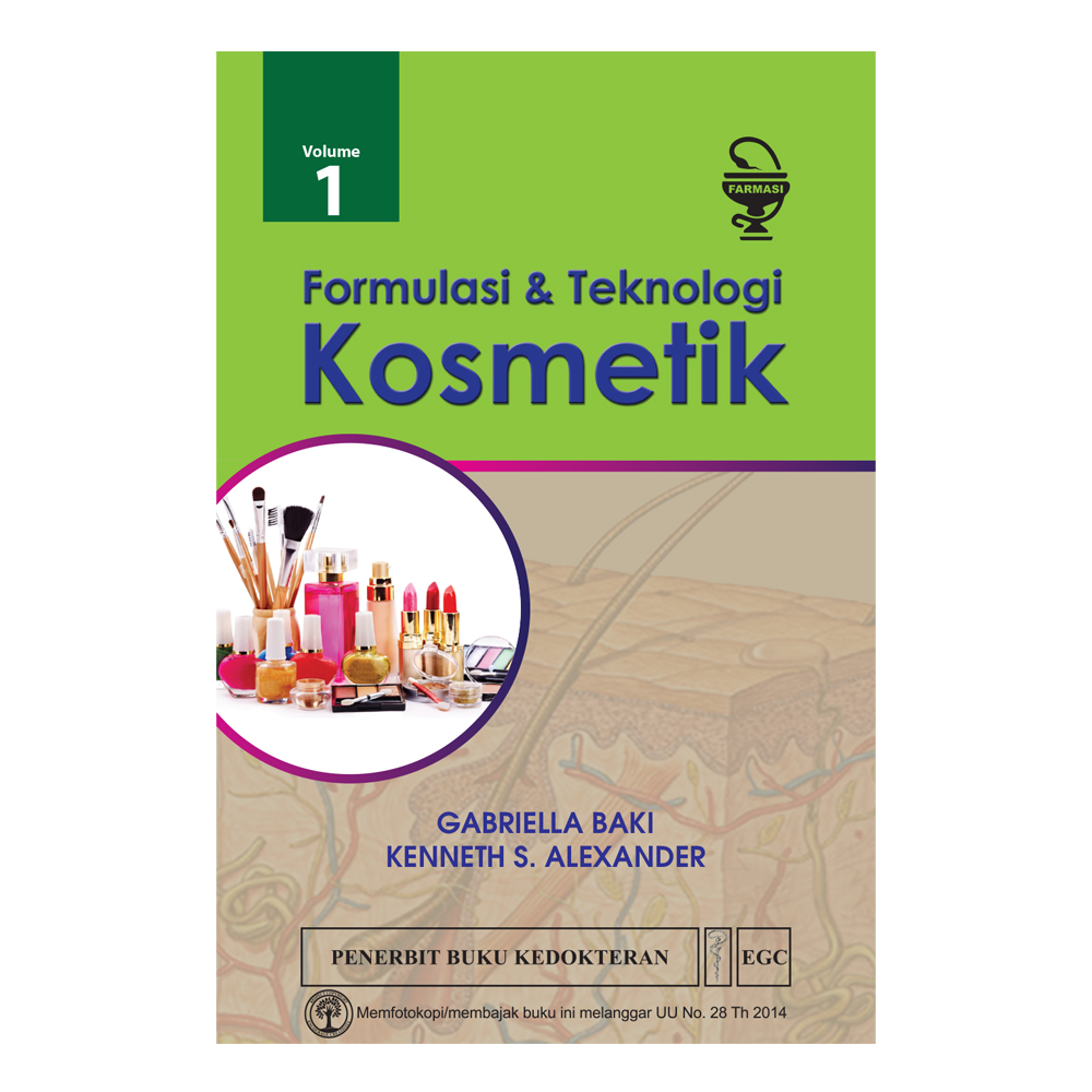 Formulasi & Teknologi Kosmetik Vol. 1