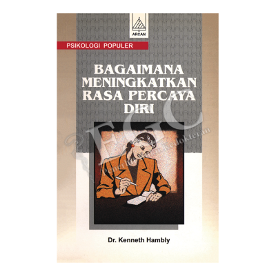 Bagaimana Meningkatkan Rasa Percaya Diri