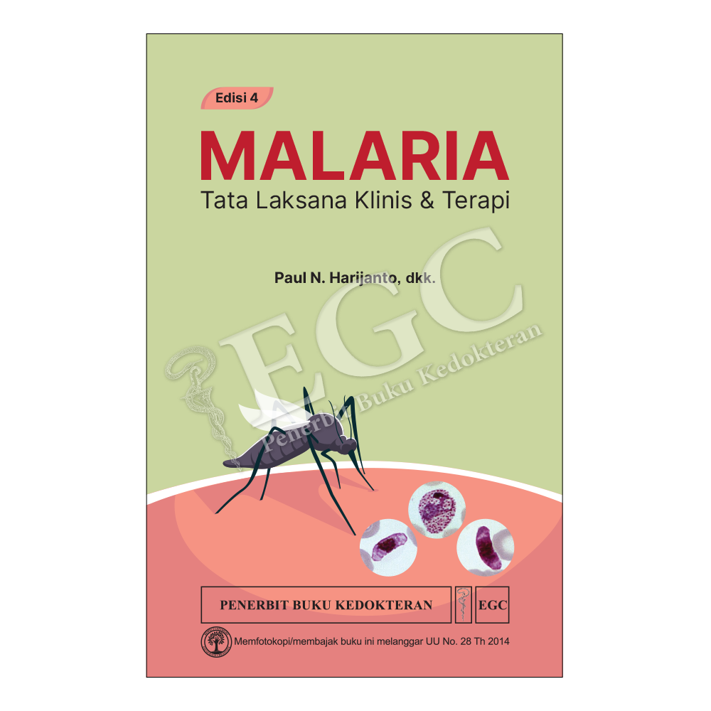 MALARIA Tata Laksana Klinis & Terapi ed.4