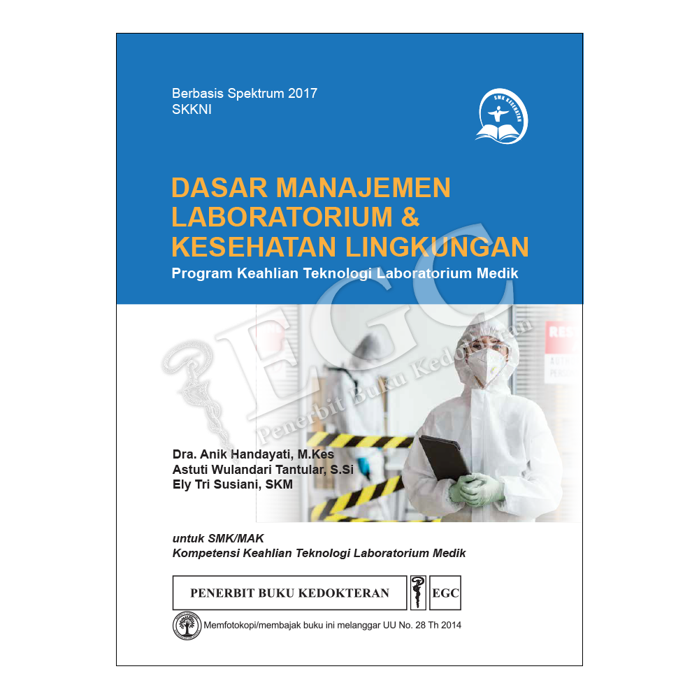 Dasar Manajemen Laboratorium & Kesehatan Lingkungan Program Keahlian Teknologi Lab. Medik