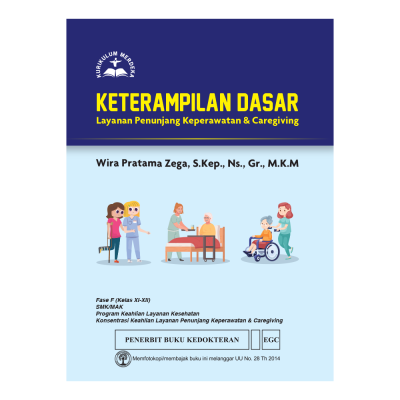 Keterampilan Dasar Lay. Penunjang Kep. & Caregiving