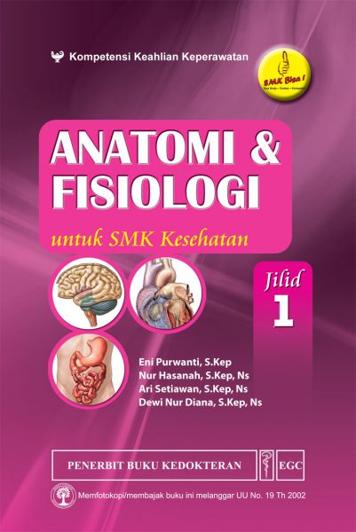 Anatomi & Fisiologi untuk SMK Kesehatan Jilid 1