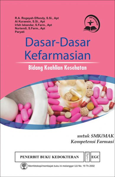 Dasar-Dasar Kefarmasian Bidang Keahlian Kesehatan (TIDAK UNTUK JAWA TENGAH)