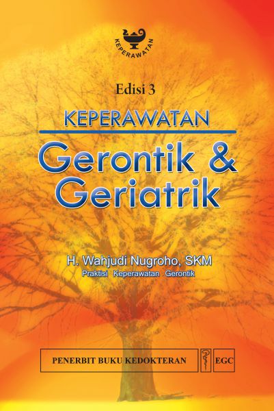 Keperawatan Gerontik & Geriatrik Ed.3 