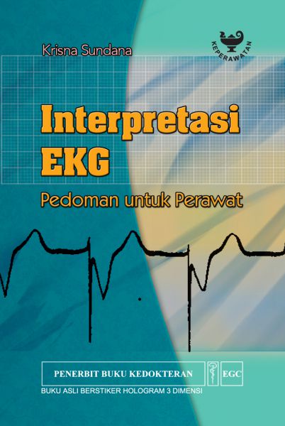 Interpretasi EKG Pedoman untuk Perawat 