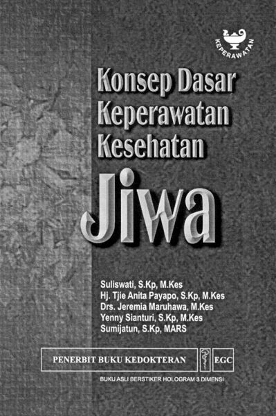 Konsep Dasar Keperawatan Kesehatan Jiwa 