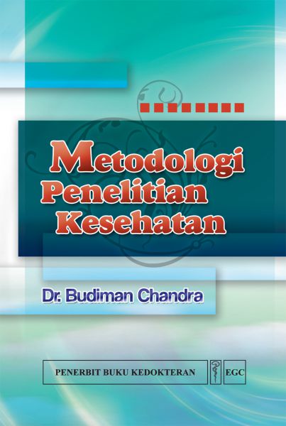 Metodologi Penelitian Kesehatan 