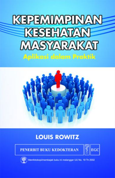 Kepemimpinan Kesehatan Masyarakat Aplikasi dalam Praktik 
