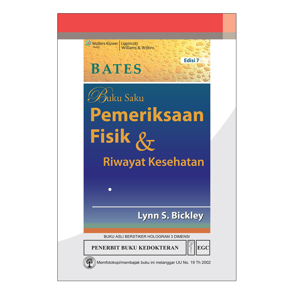 BATES Buku Saku Pemeriksaan Fisik & Riwayat Kesehatan Edisi 7