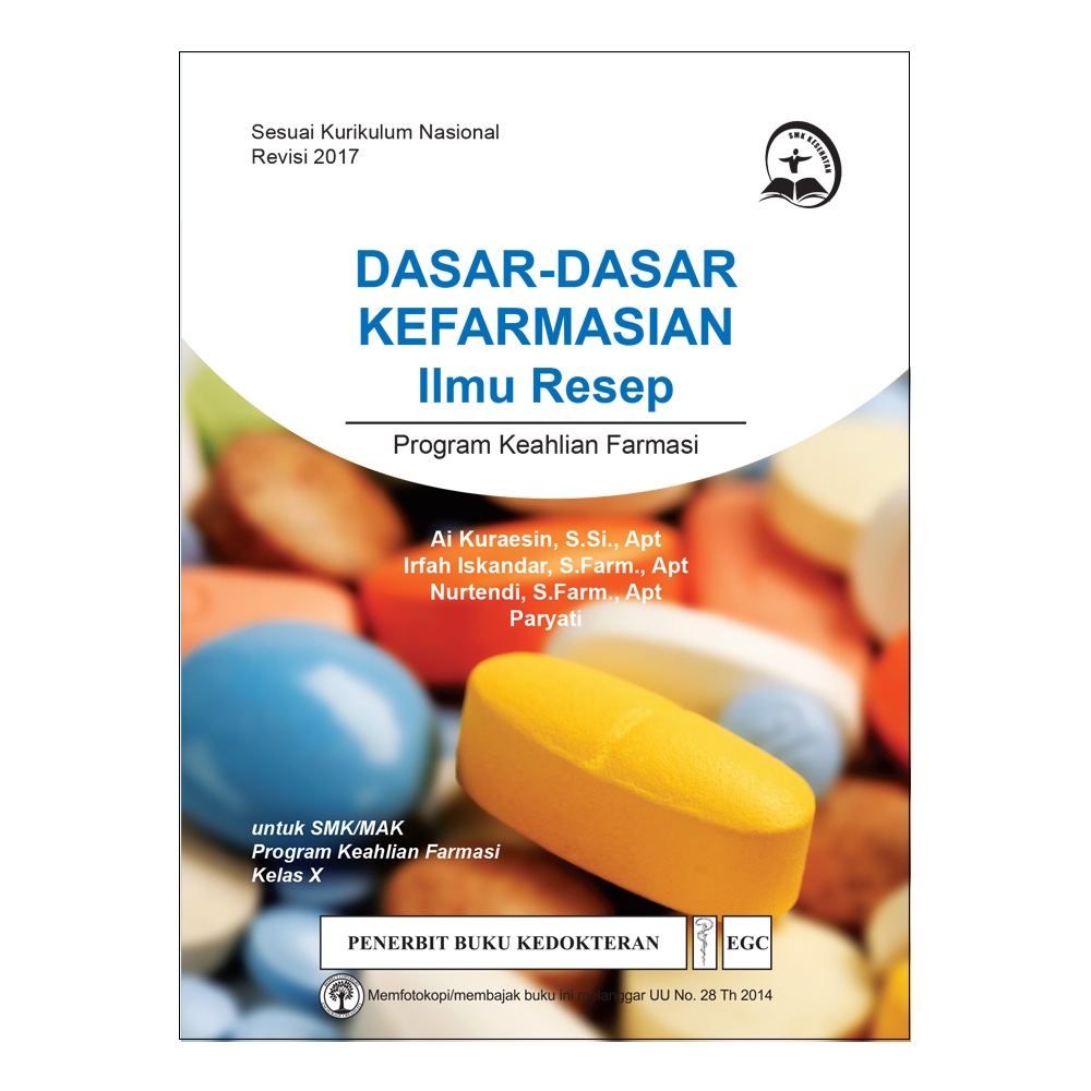 Dasar-Dasar Kefarmasian Ilmu Resep SMK Farmasi Kelas X