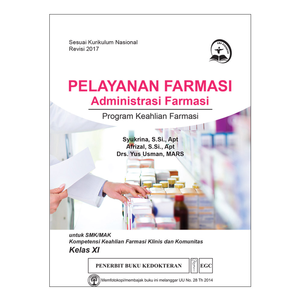 Pelayanan Farmasi Administrasi Farmasi Kelas XI